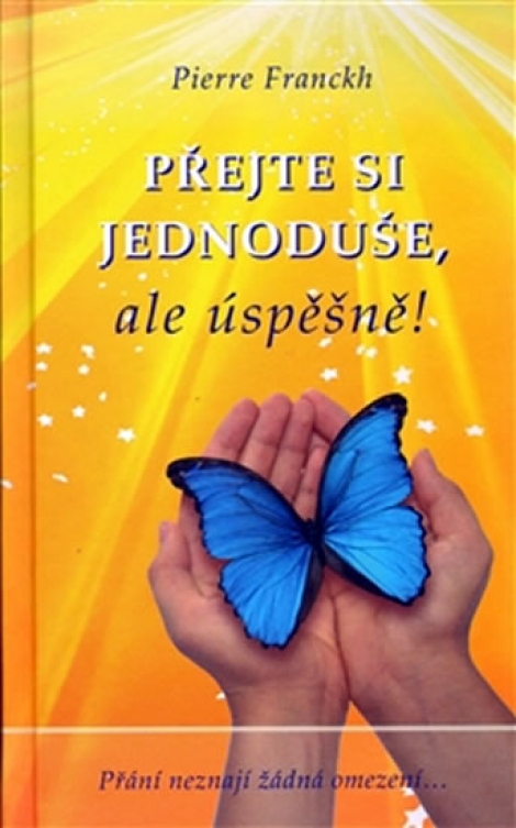 Přejte si jednoduše, ale úspěšně! - 