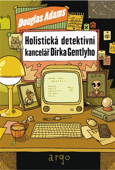 Holistická detektivní kancelář Dirka Gentlyho - 