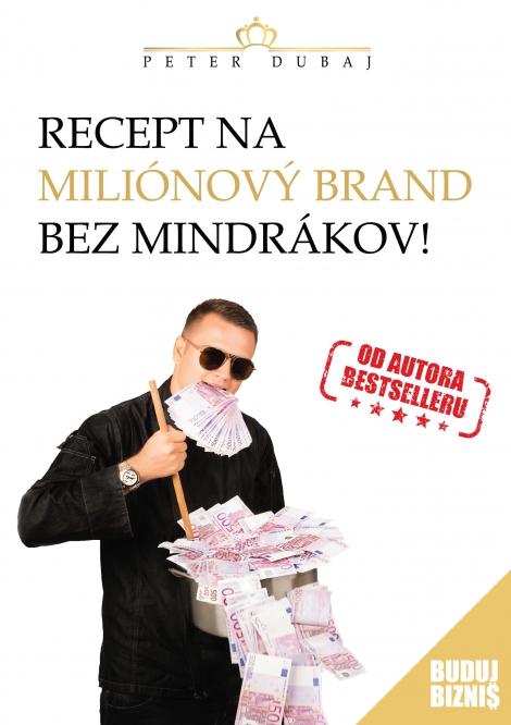 Recept na miliónový brand bez mindrákov! - 