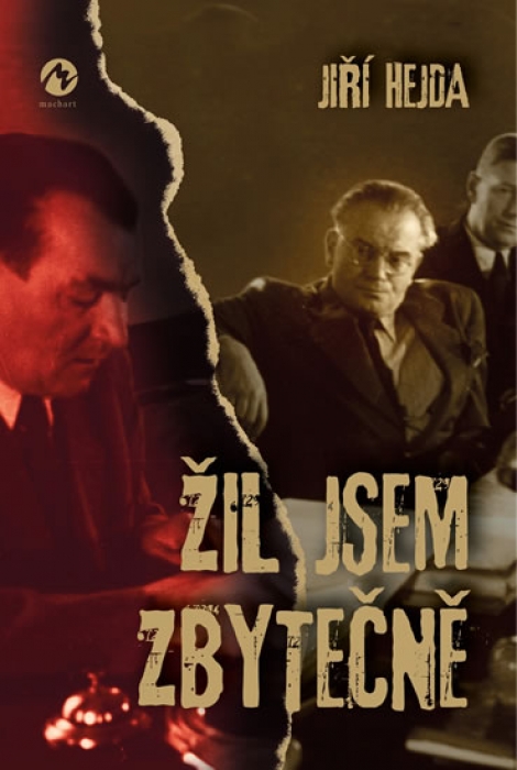 Žil jsem zbytečně - 