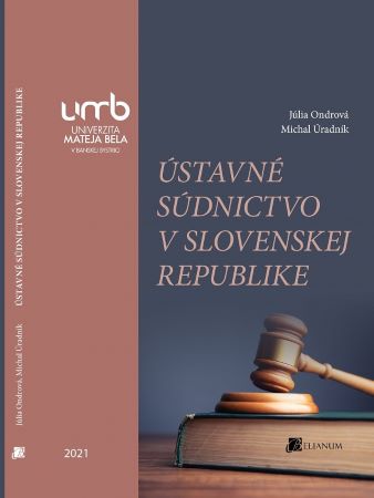 Ústavné súdnictvo v Slovenskej republike - 