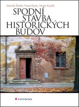 Spodní stavba historických budov - rizika a rekonstrukce