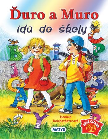 Ďuro a Muro idú do školy - Prvé čítanie