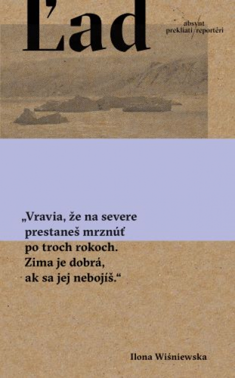 Ľad - Z grónskeho ostrova