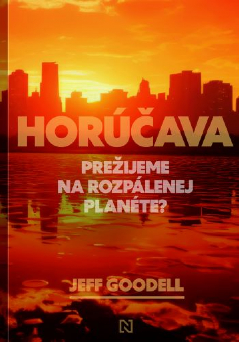 Horúčava - Prežijeme na rozpálenej planéte?