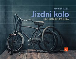 Jízdní kolo - Lidé, historie, technika