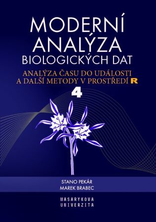 Moderní analýza biologických dat 4 (váz.) - Analýza času do události a další metody v prostředí R