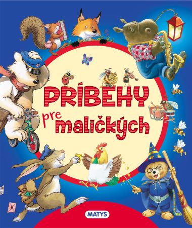 Príbehy pre maličkých (2.vyd.) - 