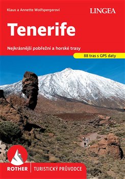 Tenerife - Rother - Nejkrásnější pobřežní a horské trasy