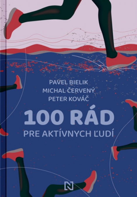 100 rád pre aktívnych ľudí - 