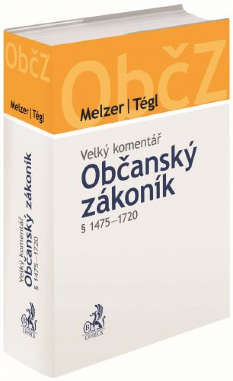 Občanský zákoník § 1475-1720 - Velký komentář