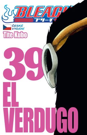 Bleach 39: El Verdugo - 