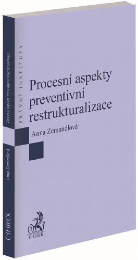 Procesní aspekty preventivní restrukturalizace - 