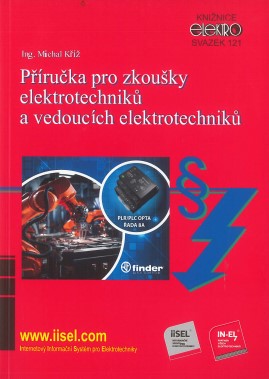 Příručka pro zkoušky elektrotechniků a vedoucích elektrotechniků - Svazek 121