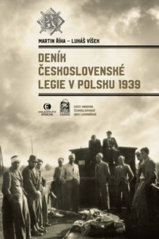 Deník Československé legie v Polsku 1939 - 