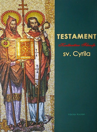 Testament sv. Cyrila (2. vydanie) - A naša slovenská odpoveď?!