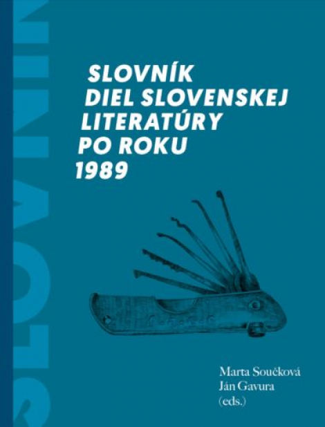 Slovník diel slovenskej literatúry po roku 1989 - 