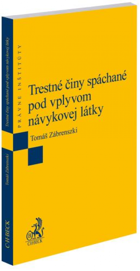 Trestné činy spáchané pod vplyvom návykovej látky - 