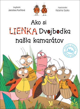 Ako si lienka Dvojbodka našla kamarátov - 