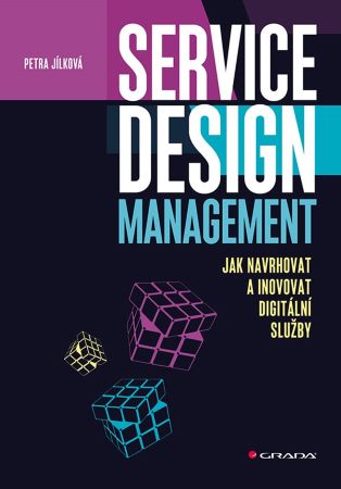 Service Design Management - Jak navrhovat a inovovat digitální služby