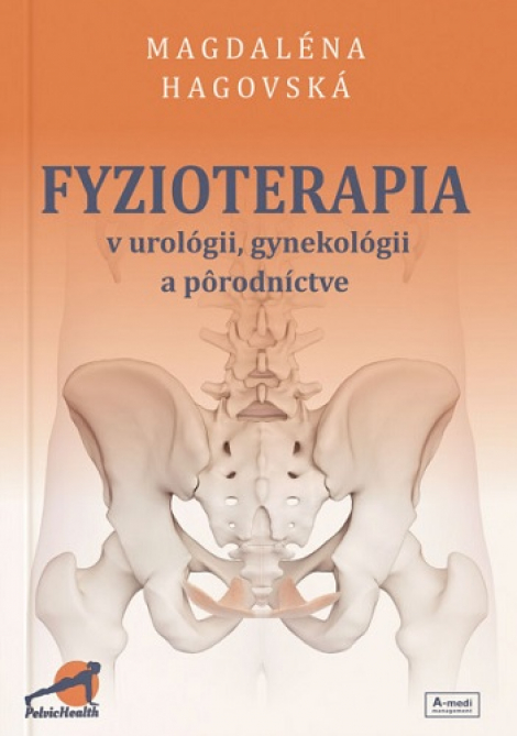 Fyzioterapia v urológii, gynekológii a pôrodníctve - 