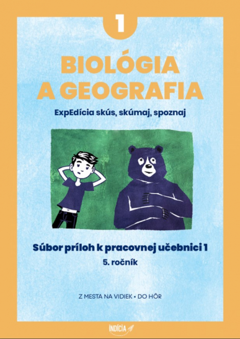 Biológia a geografia pre 5.ročník 1 - Súbor príloh k pracovnej učebnici 1