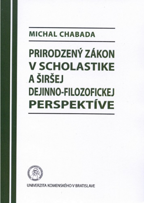 Prirodzený zákon v scholastike a širšej dejinno-filozofickej perspektíve - 