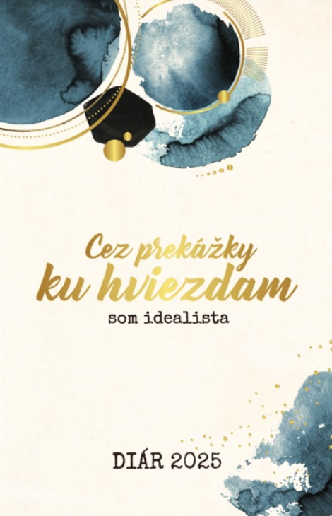 Som idealista: Diár 2025 - Cez prekážky ku hviezdam