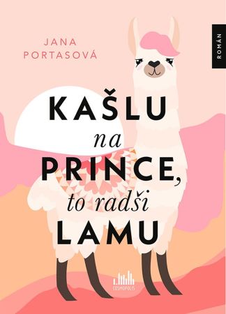 Kašlu na prince, to radši lamu - 