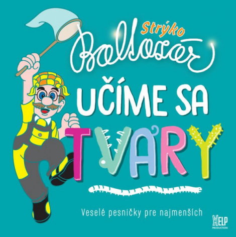 Strýko Baltazár: Učíme sa tvary - CD