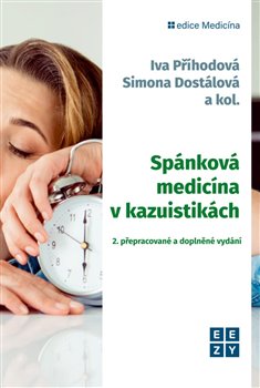 Spánková medicína v kazuistikách (2. přepracované a doplněné vydání) - 