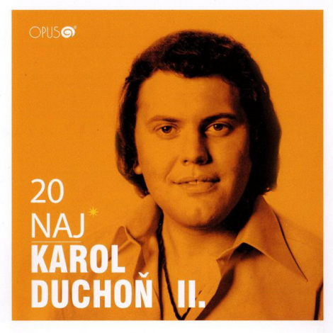 KAROL DUCHOŇ:  20 NAJ II - 