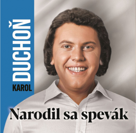 Karol Duchoň:  Narodil sa spevák - CD