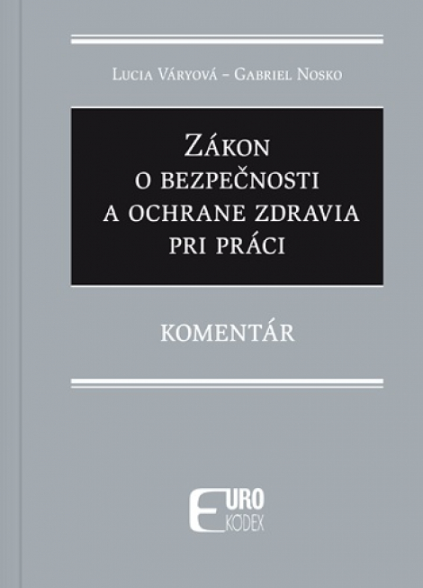 Zákon o bezpečnosti a ochrane zdravia pri práci - 