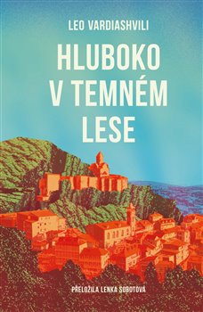 Hluboko v temném lese - 