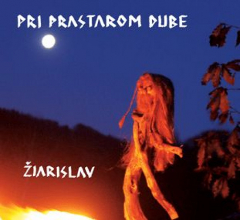 Žiarislav: Pri prastarom dube - 