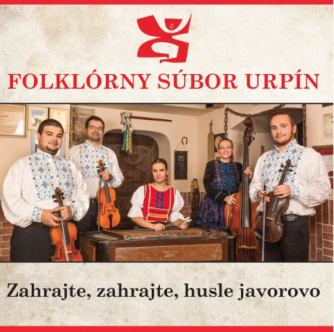 Folklórny súbor Urpín: Zahrajte, zahrajte, husle javorovo - CD