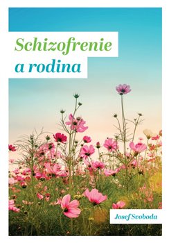 Schizofrenie a rodina - 