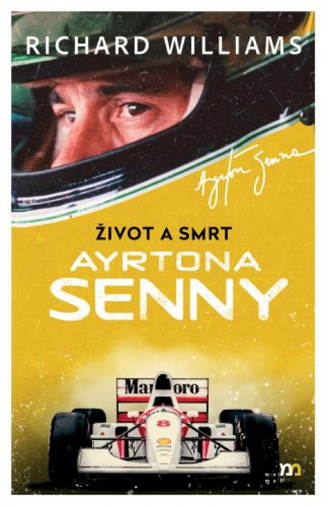 Život a smrt Ayrtona Senny - 