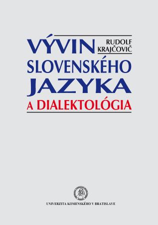 Vývin slovenského jazyka a dialektológia - 