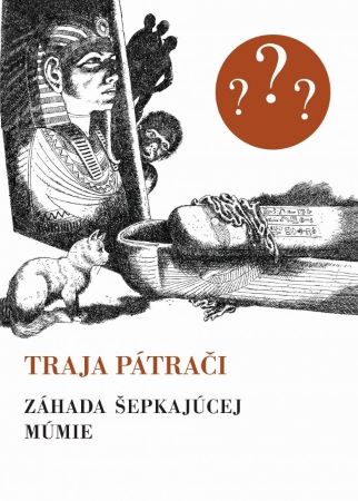 Traja pátrači - Záhada šepkajúcej múmie (Retro) - Traja pátrači 3