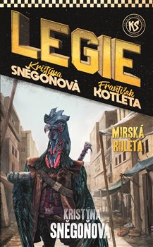 Mirská ruleta - Legie (11.díl)