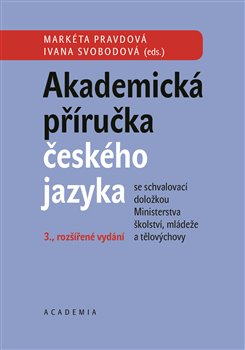 Akademická příručka českého jazyka - 