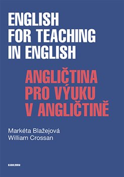 English for Teaching in English / Angličtina pro výuku v angličtině - 