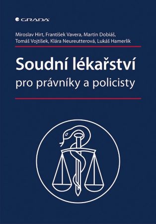 Soudní lékařství pro právníky a policisty - 