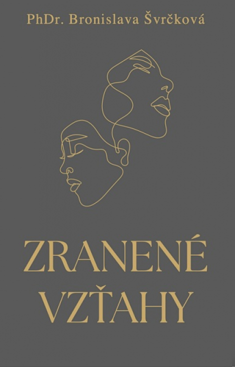 Zranené vzťahy - 