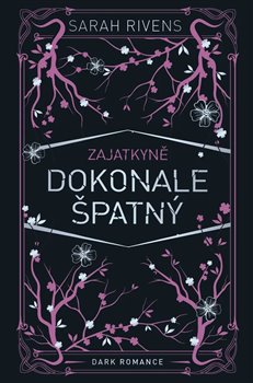 Zajatkyně: Dokonale špatný - Zajatkyně (2.díl)