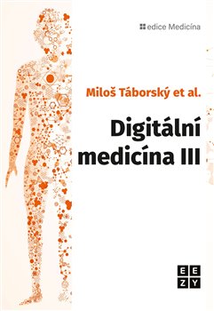 Digitální medicína III. - 