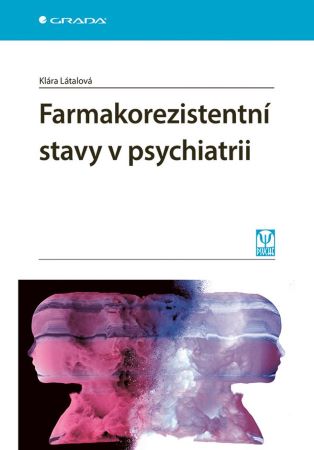 Farmakorezistentní stavy v psychiatrii - 