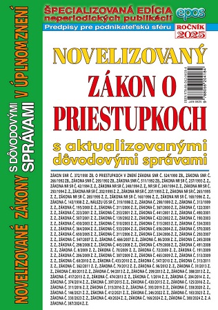 Novelizovaný zákon o PRIESTUPKOCH s aktualizovanými dôvodovými správami (NZ 6/2025)